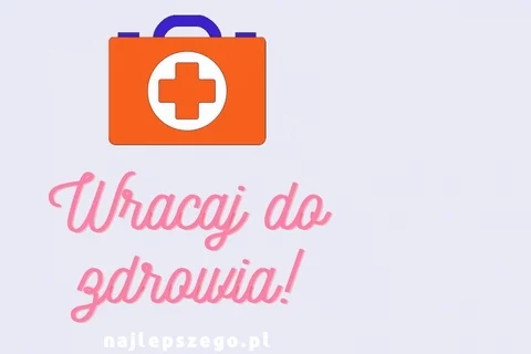 wracaj do zdrowia życzenia gif