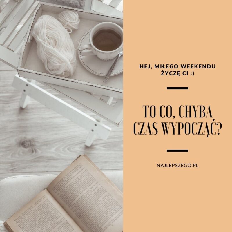 miłego weekendu obrazek życzenia